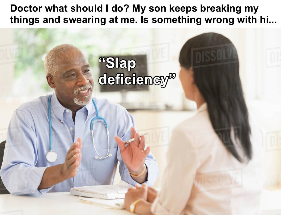 Lots of slap deficiency going around these days - meme