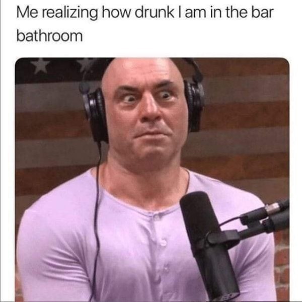 The face you have when you are drunk in front of the mirror in a bar restroom - meme