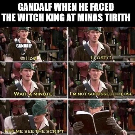 Gandalf vs the Witch king - meme