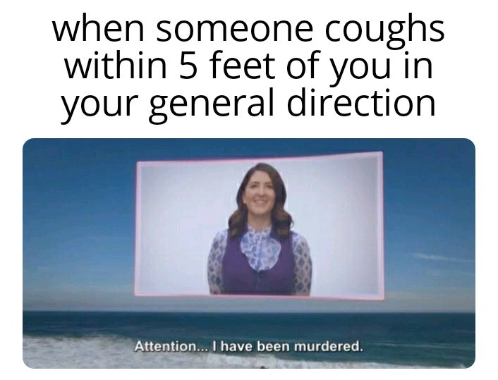*cough cough* - meme
