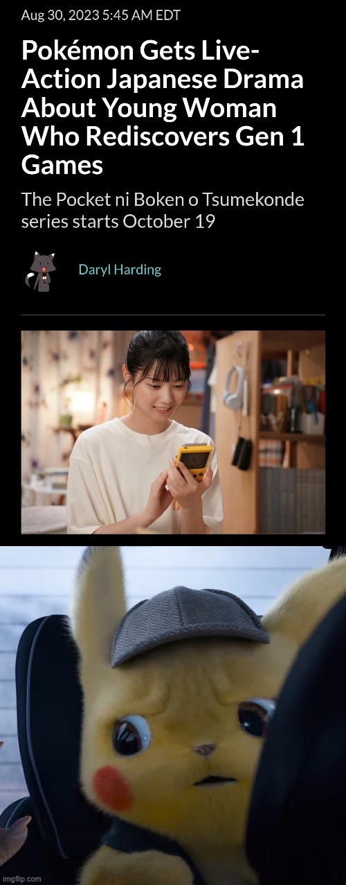 Pokemon To Get A Live Action Weekly Drama For Japan - meme