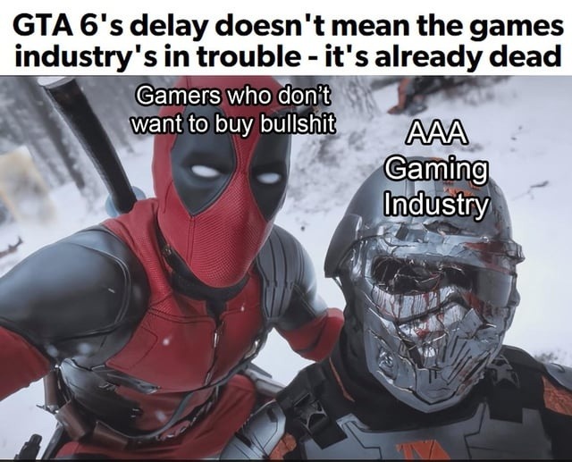 GTA 6 is late but the industry already flatlined - meme