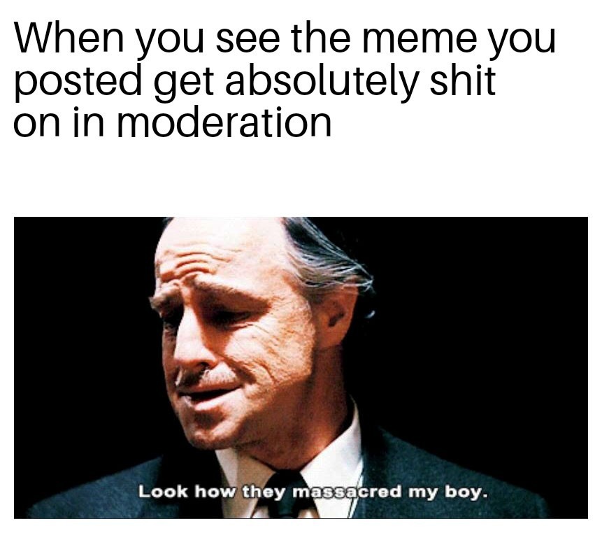 Mods have mercy - meme