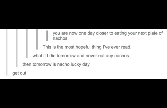 I love nacho's - meme
