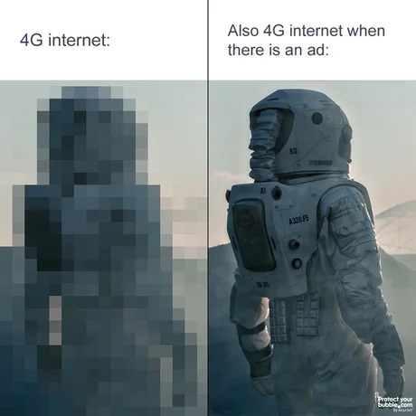 4G internet when there is an ad - meme
