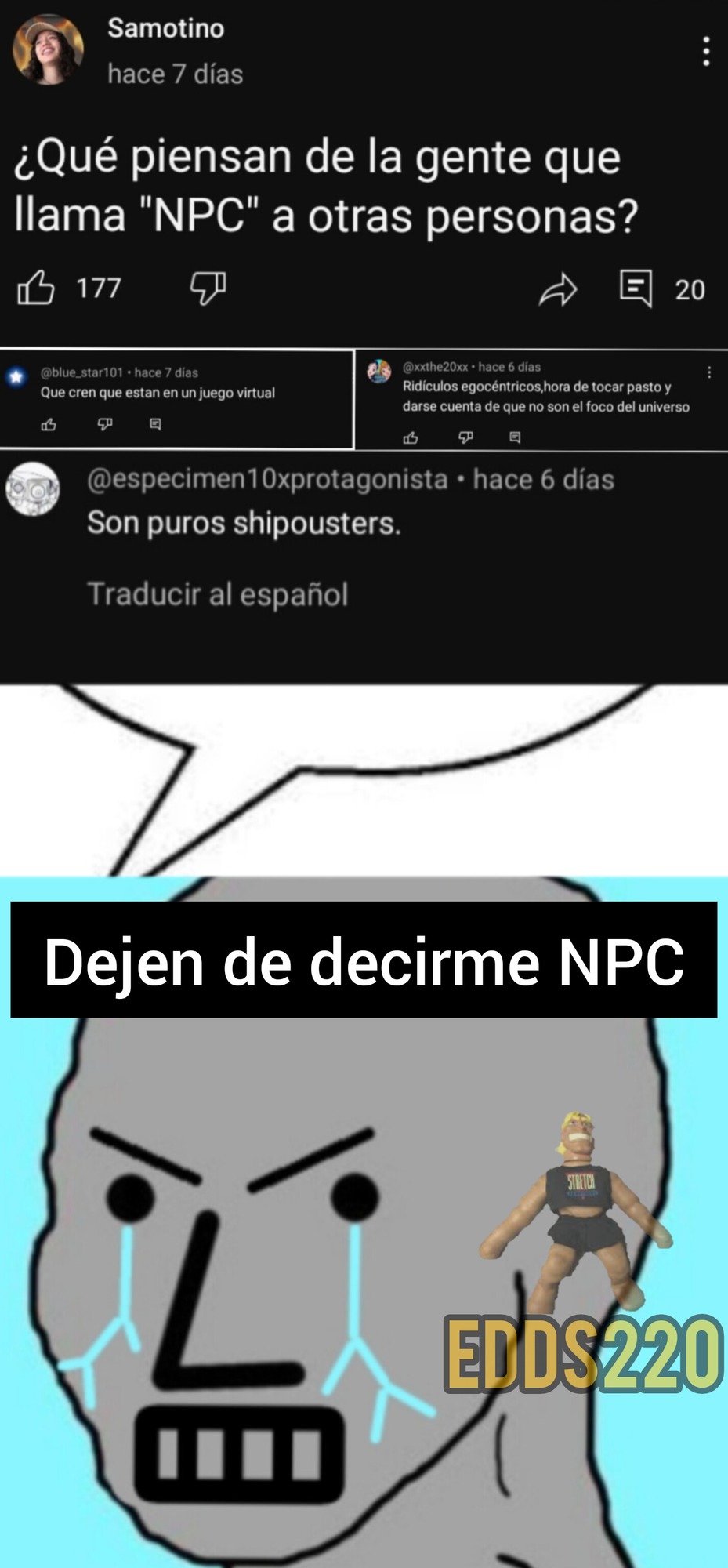 Que cagones :grin: y por decir eso luego después no les gusta que los llamen asi - meme