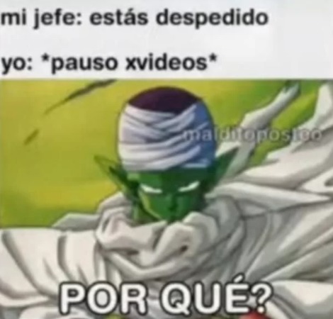 no mame jefe y en la mejor parte - meme