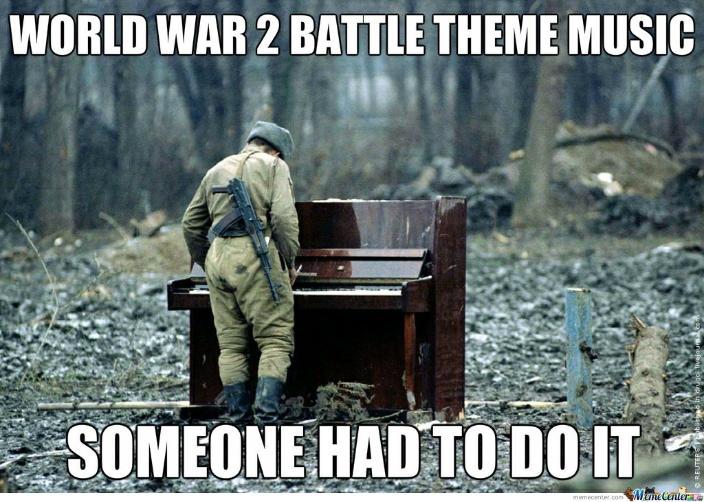 Because what is a battle without theme music? - meme