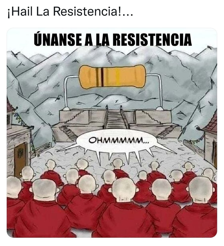 ¡Hail La Resistencia! - meme