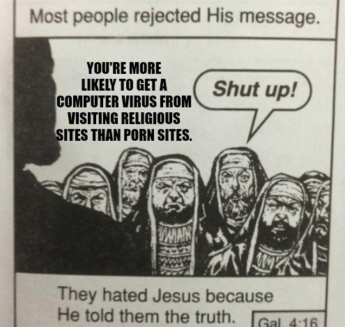 Jesus told the truth - meme