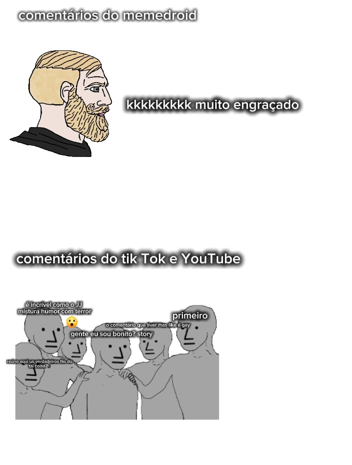 Quem confirma que é assim? - meme