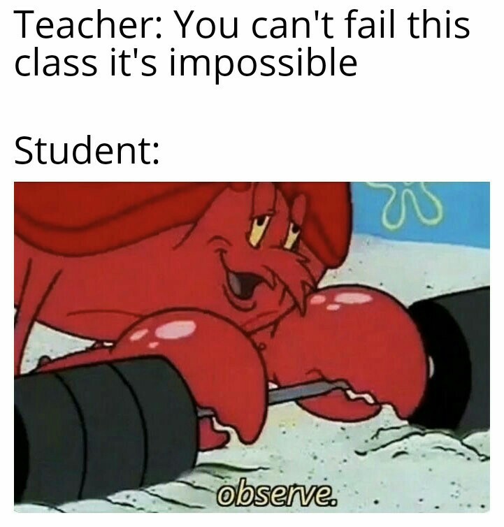 School sucks lol - meme