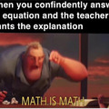 math is math!!!!!!!!!!!!!!!!!!!!!