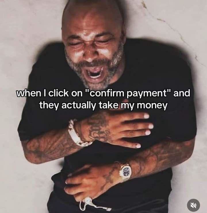 You are now slightly poorer - meme