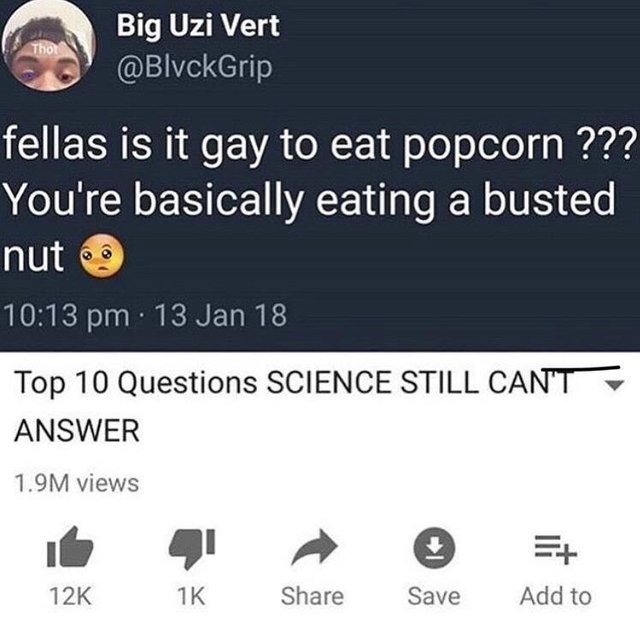 Why eating popcorn is gay - meme