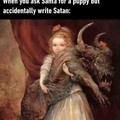 Dear Satan...