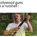 Hollywood guns in a nutshell