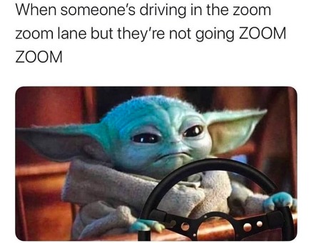 zoom zoom - meme