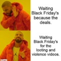 Waiting Black Friday meme
