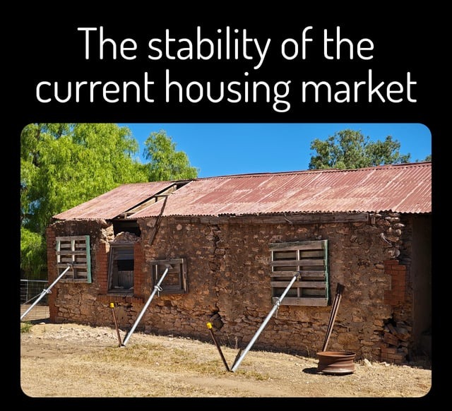 the stability of the housing market - meme