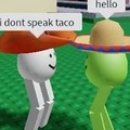 i dont speak taco