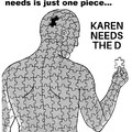 What a Karen wants what a Karen needs