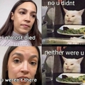 AOC never lied I know I was there in the toilet with her