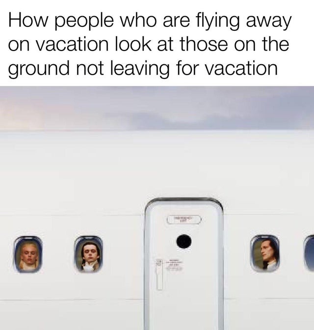 flying away on vacation - meme