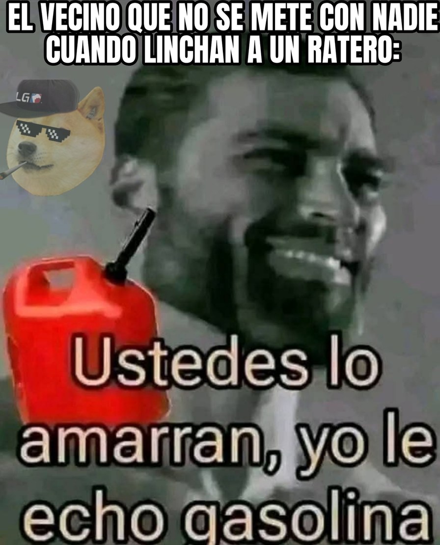Paso hace poco cerca de mi casa (Yo compré la gasolina) - meme