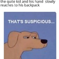 Suspicious