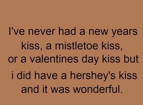 Hershey's kiss is the best kiss - meme