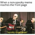 If your not spooky your not groovy