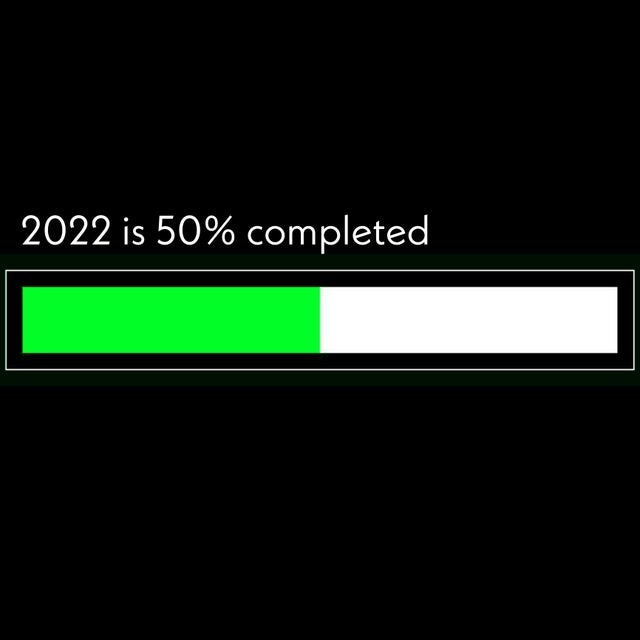 50% of 2022 completed - meme
