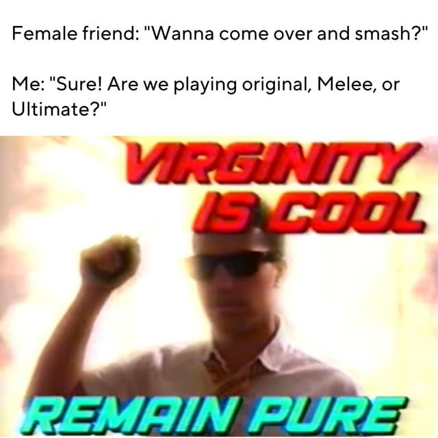 Remain pure - meme