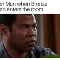 Bronze Man is too powerful