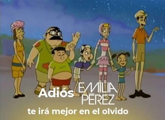 Adios Emilia Perez - meme