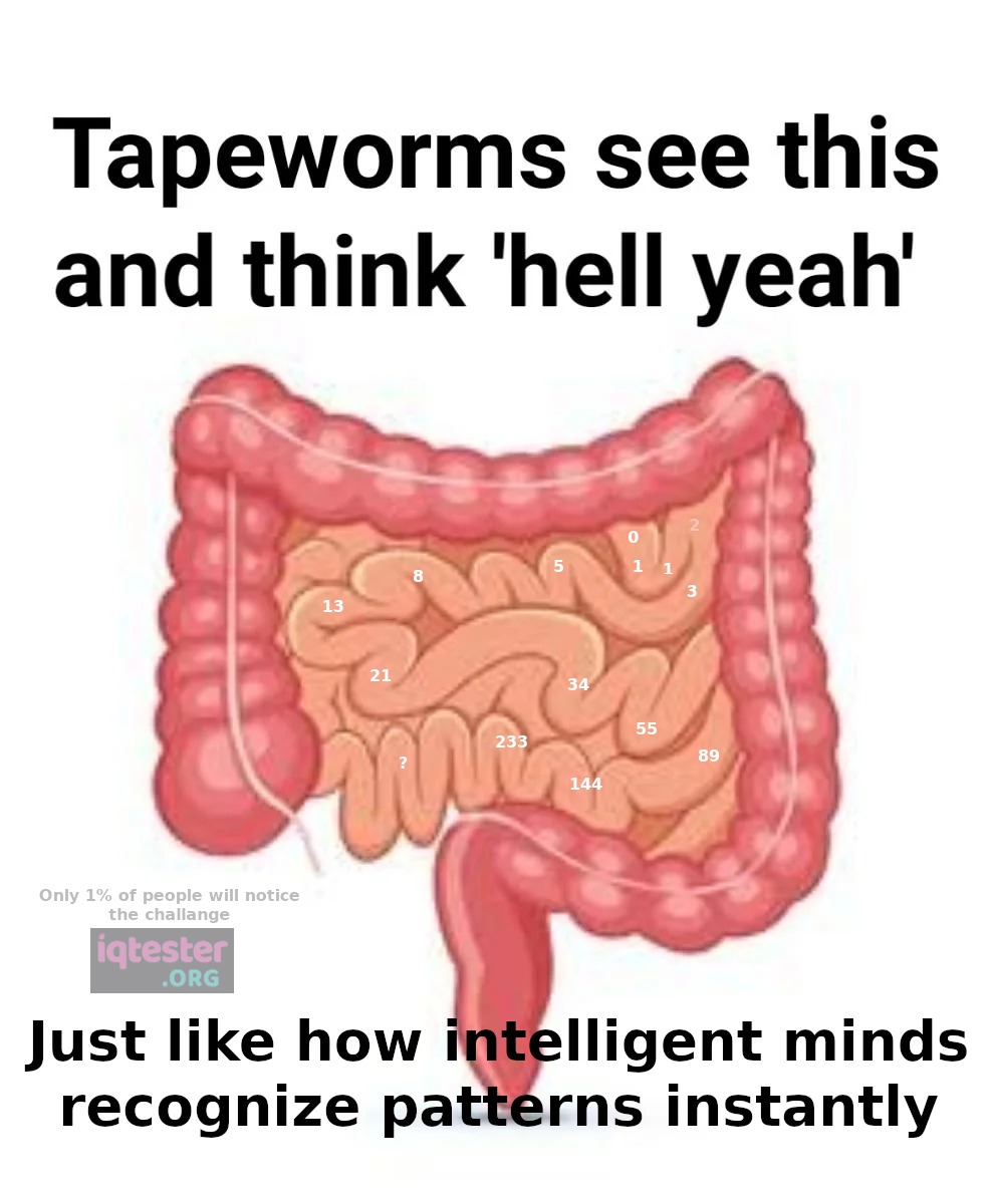 Tapeworms and geniuses have something in common - meme