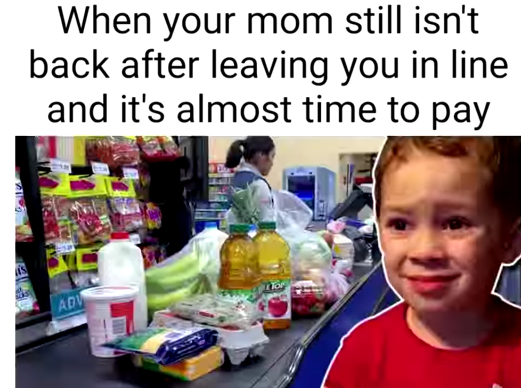 hurry up mom - meme