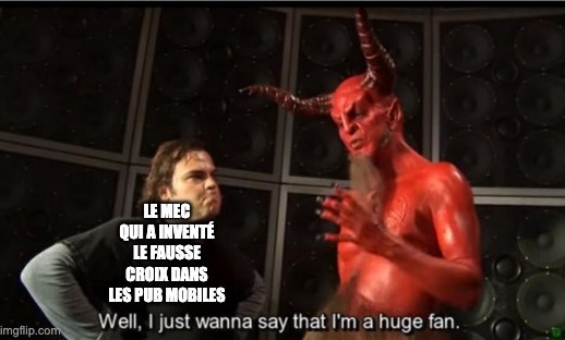 Devil Huge fan - meme