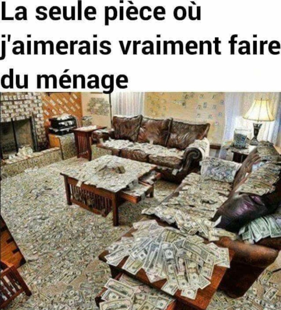 la seule pièce que j’nettoierais sans râler - meme