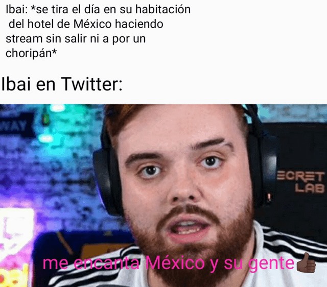 Meme de Ibai en México