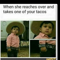 Tacos are life