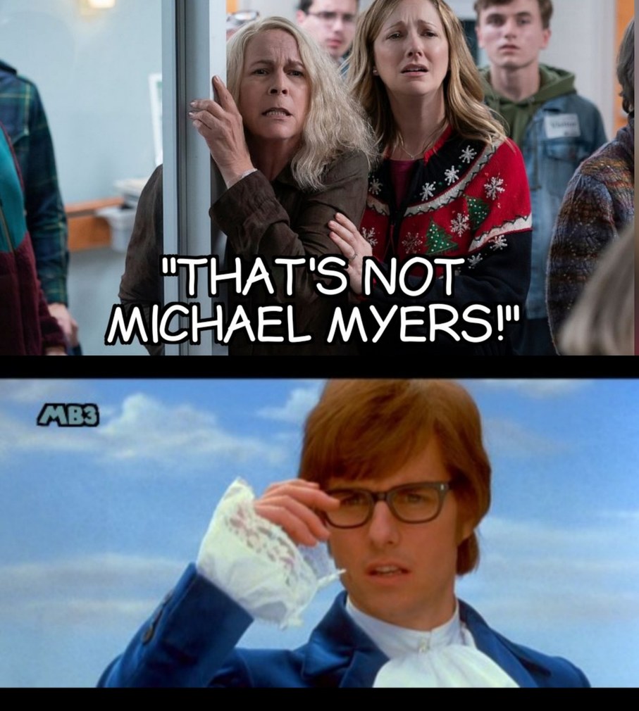 Not Michael Myers - meme