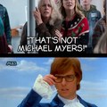 Not Michael Myers