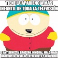 Erick Cartman señores
