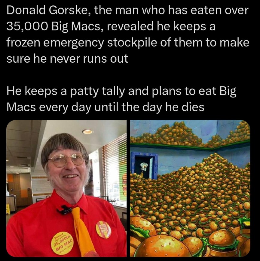 35,000 Big Macs later, this man has a frozen emergency stash - meme