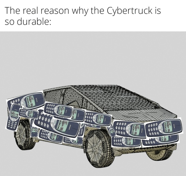 The real reason why the Cybertruck is so durable - meme
