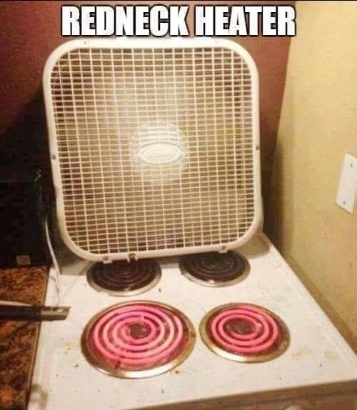 Heaters will heat - meme