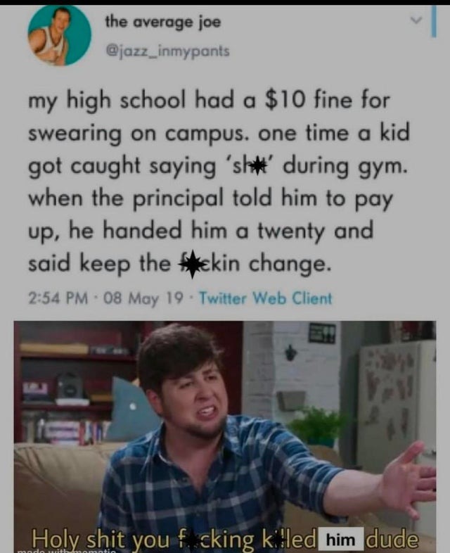 fine for swearing in high school - meme