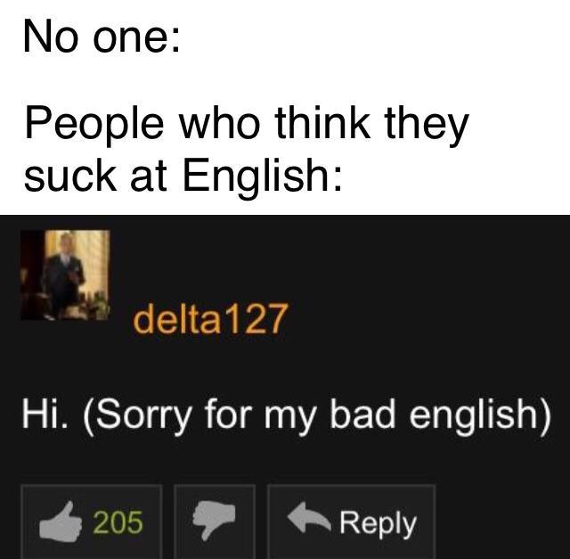 People who think they suck at English - meme